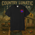 Copy of Country Lunatics Unisex T-shirt - For the Country Lunatic Fams
