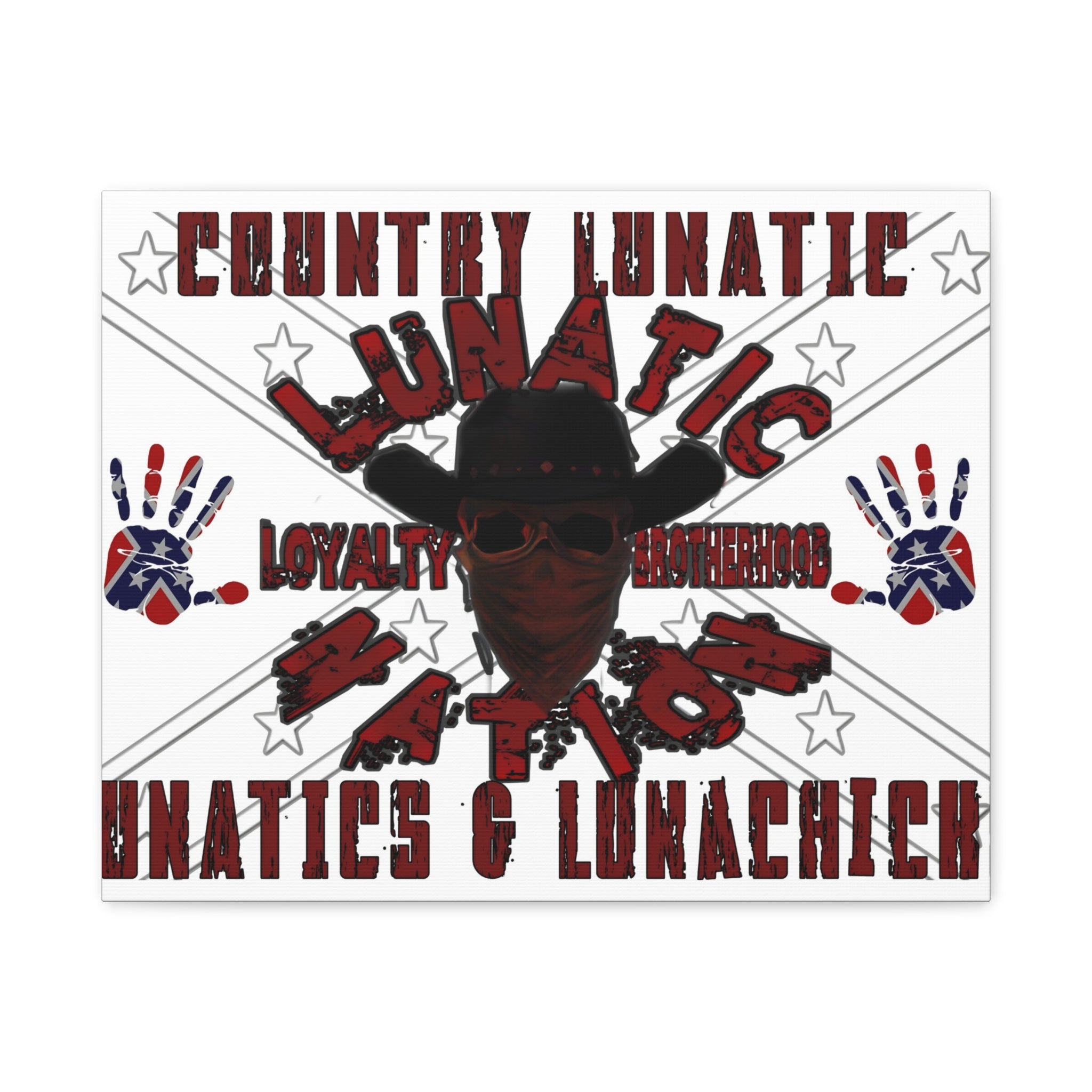 Country Lunatic Canvas Wall Art – Loyalty & Brotherhood Decor for Country Fans