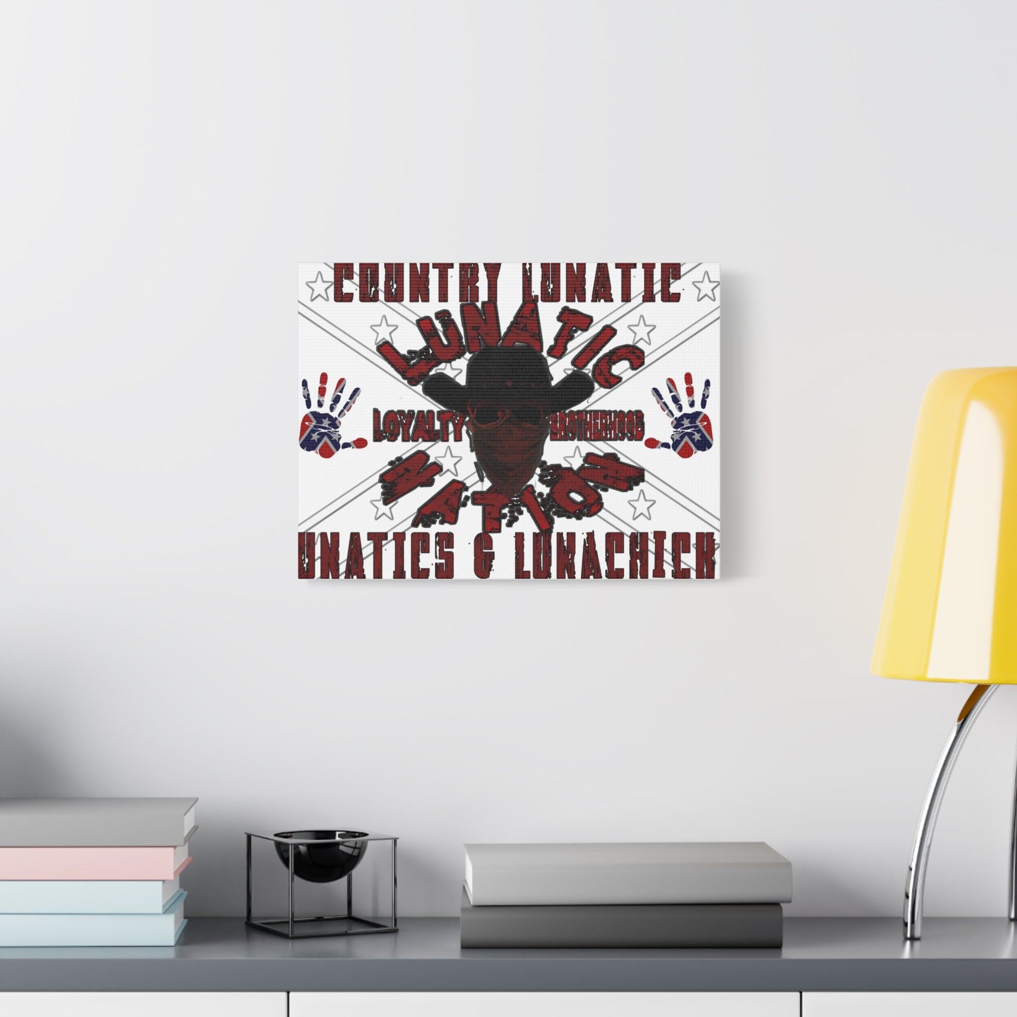 Country Lunatic Canvas Wall Art – Loyalty & Brotherhood Decor for Country Fans