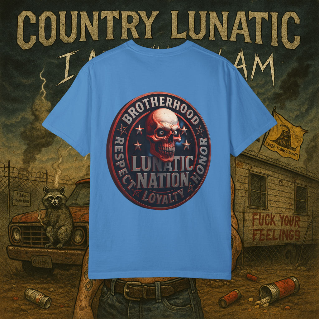 Country Lunatic Unisex Garment-Dyed T-shirt - Lunatic Nation Graphic Tee