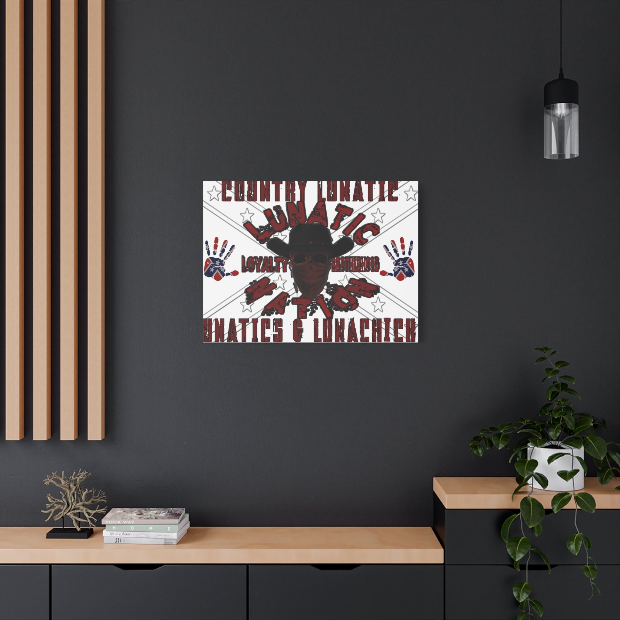 Country Lunatic Canvas Wall Art – Loyalty & Brotherhood Decor for Country Fans