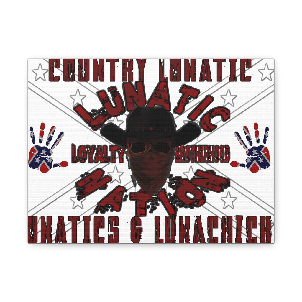 Country Lunatic Canvas Wall Art – Loyalty & Brotherhood Decor for Country Fans