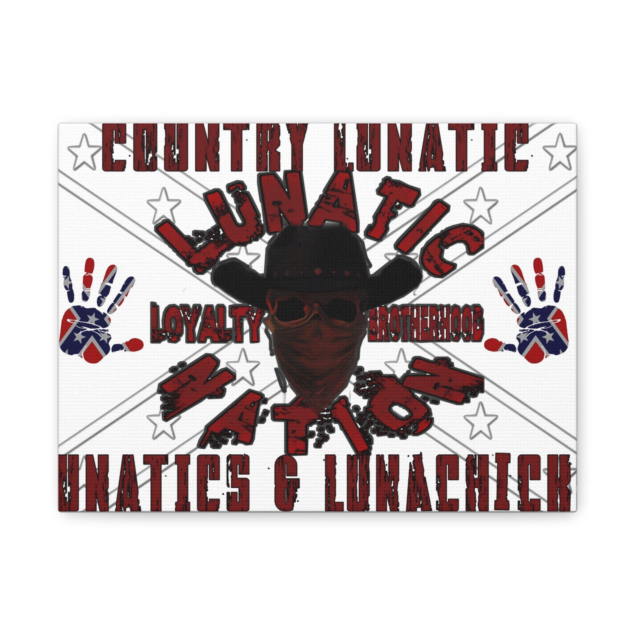 Country Lunatic Canvas Wall Art – Loyalty & Brotherhood Decor for Country Fans
