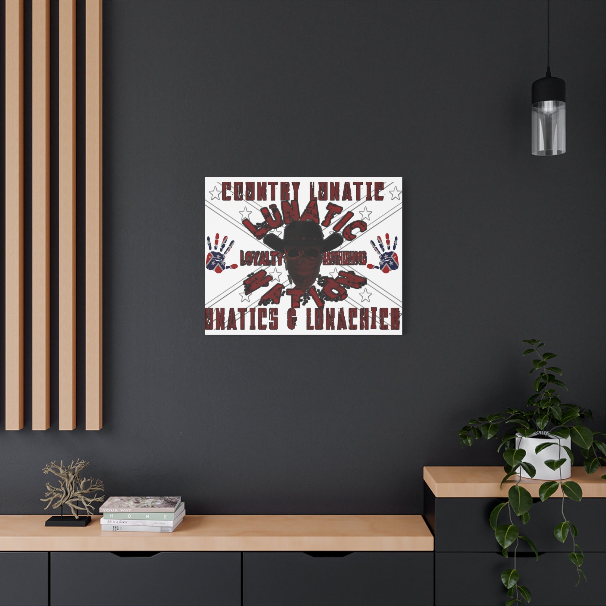 Country Lunatic Canvas Wall Art – Loyalty & Brotherhood Decor for Country Fans