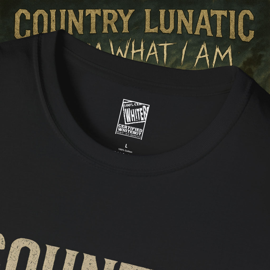 Copy of Country Lunatics Unisex T-Shirt - Number One Song Supporters
