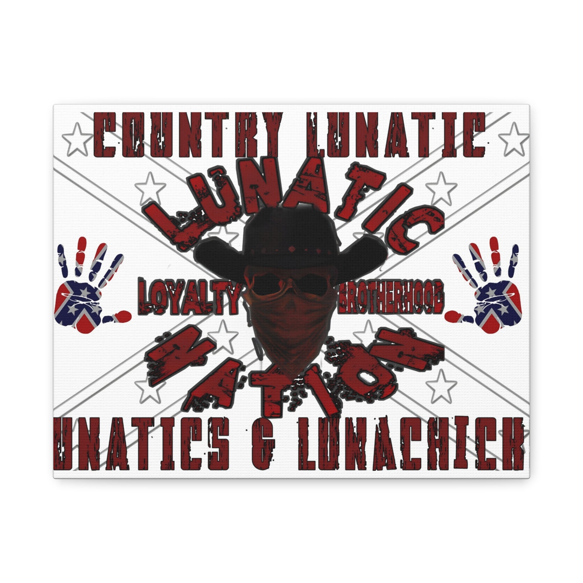 Country Lunatic Canvas Wall Art – Loyalty & Brotherhood Decor for Country Fans