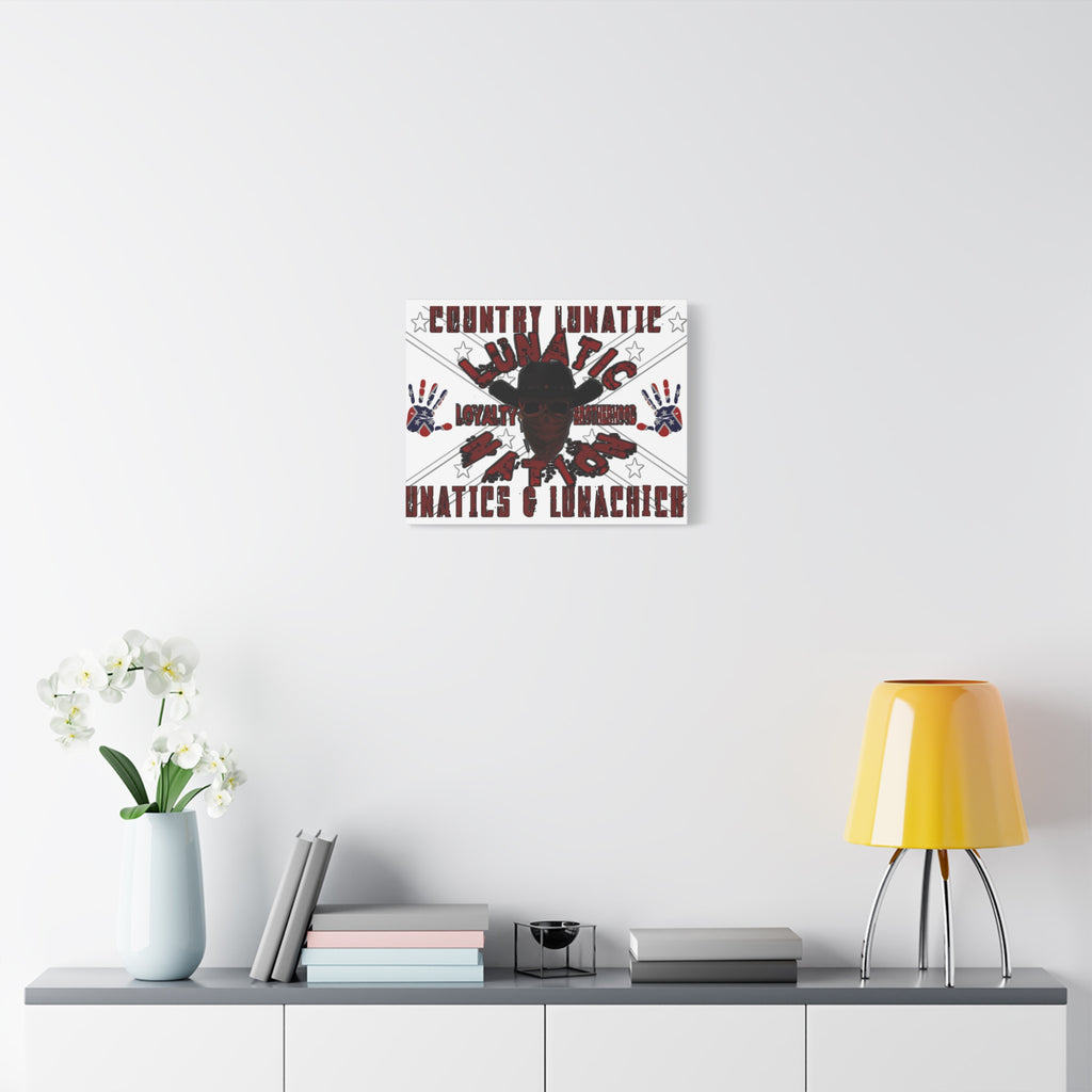 Country Lunatic Canvas Wall Art – Loyalty & Brotherhood Decor for Country Fans
