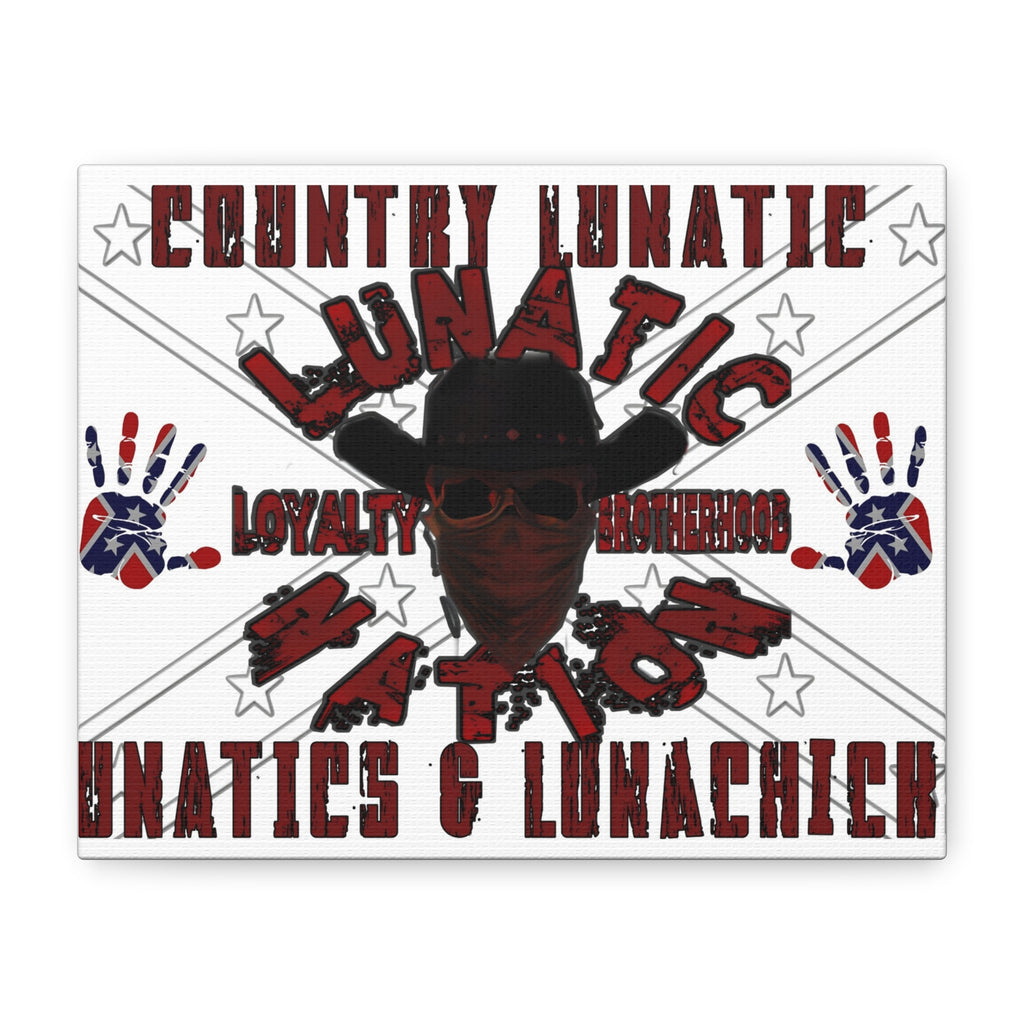 Country Lunatic Canvas Wall Art – Loyalty & Brotherhood Decor for Country Fans