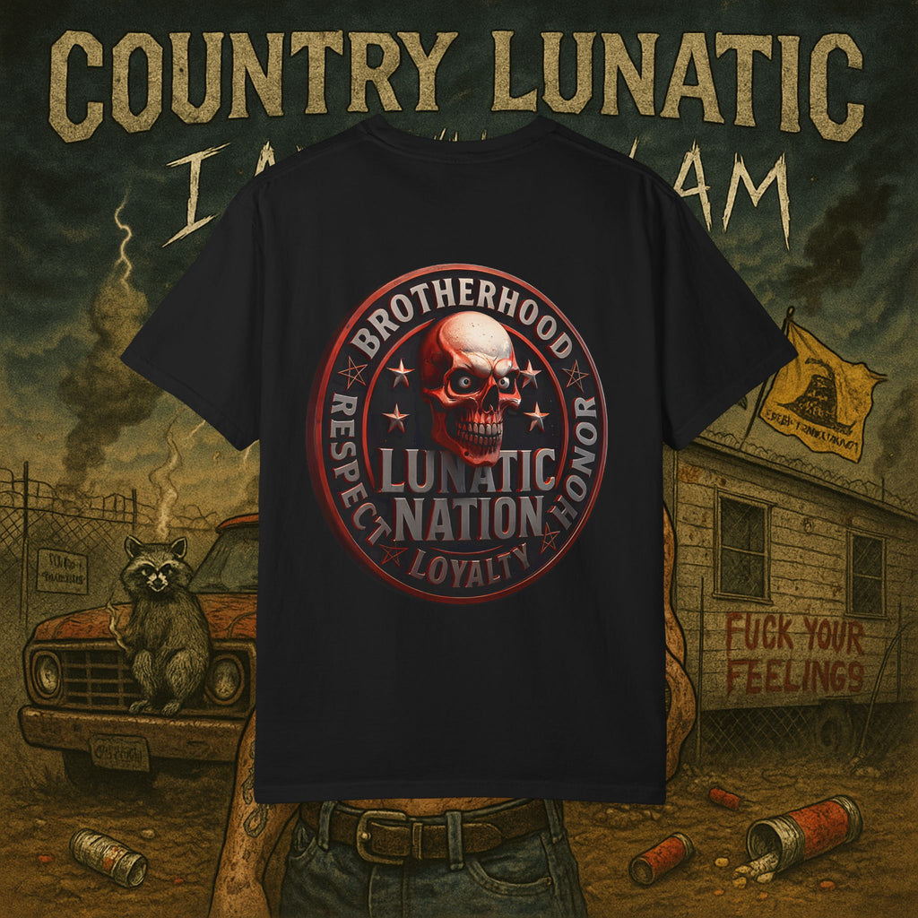 Country Lunatic Unisex Garment-Dyed T-shirt - Lunatic Nation Graphic Tee
