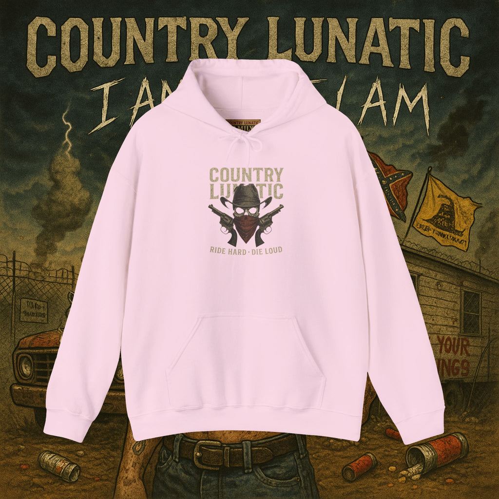 Country Lunatic Hooded Sweatshirt - Ride Hard, Die Loud