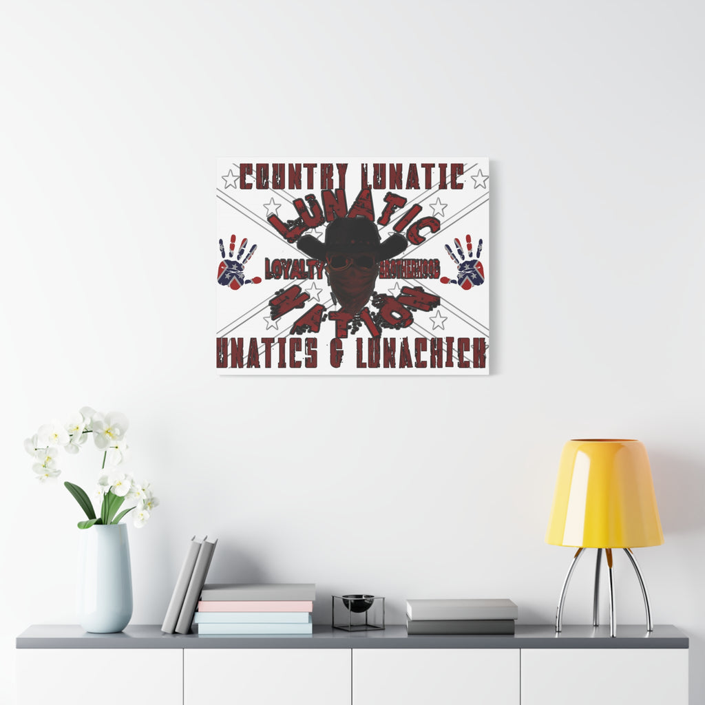 Country Lunatic Canvas Wall Art – Loyalty & Brotherhood Decor for Country Fans