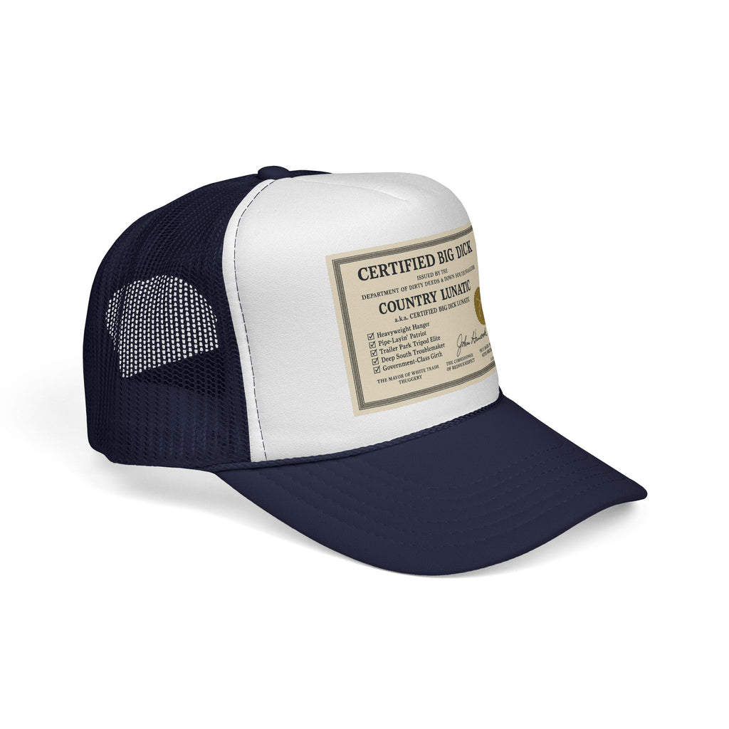 Trucker Cap - Certified Big Di*k - Country Lunatic Design