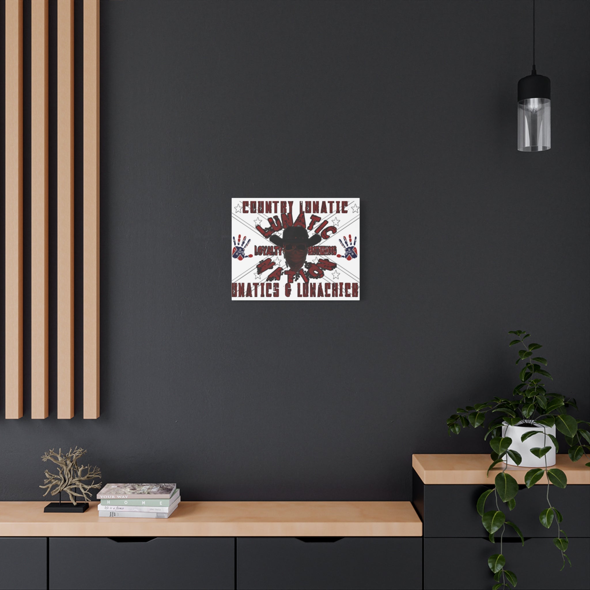 Country Lunatic Canvas Wall Art – Loyalty & Brotherhood Decor for Country Fans